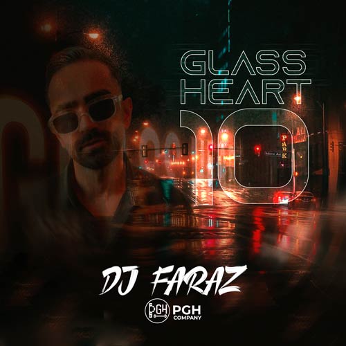 dj faraz glass heart 10 2025 10 19 11 06