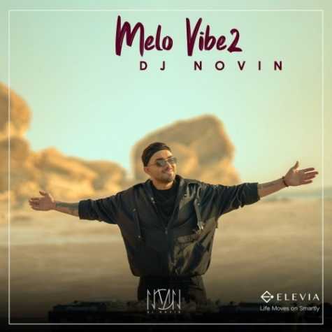 dj novin melo vibe 02 2025 10 18 16 32