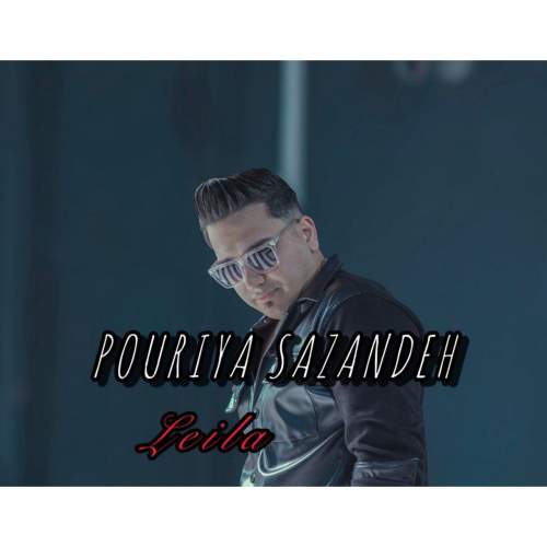 pouriya sazandeh leila 2025 10 13 14 29