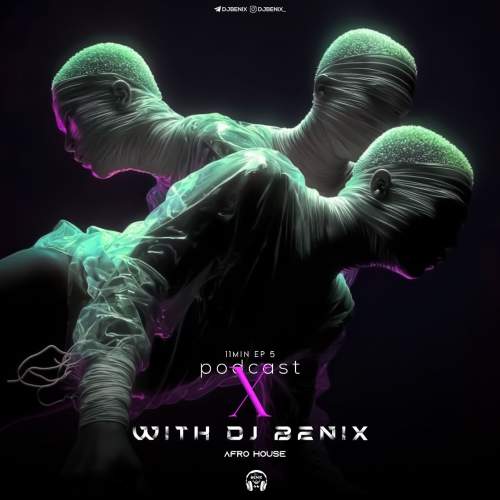 دانلود آهنگ دیجی بنیکس پادکست ایکس 5 1 dj benix podcast x e05 2025 11 16 17 37