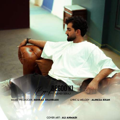 mehdi seraj begoo ki 2025 11 03 13 26