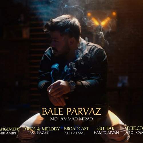 mohammad mirad bale parvaz 2025 11 25 16 22