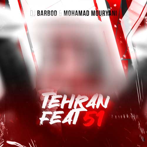 dj barbod x mohamad mouryani tehran feat 51 2025 12 29 09 17