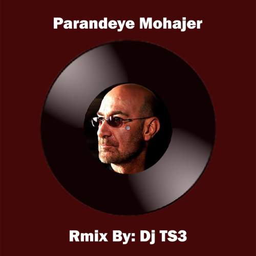 dj ts3 parandeye mohajer remix 2025 12 12 11 33