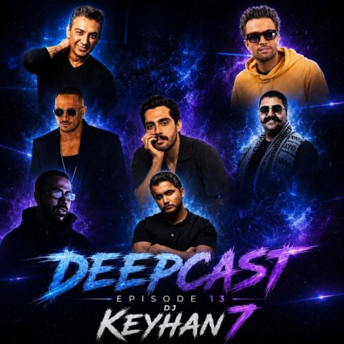 dj keyhan 07 deepcast 13 2026 07 12 23 22