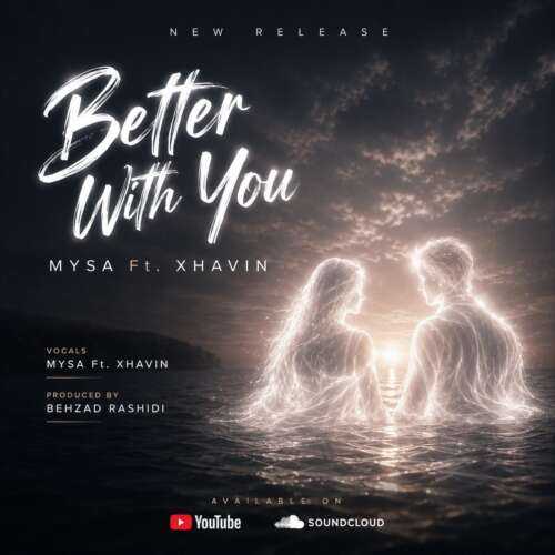 mysa x zhavin better with you behzad rashidi 2026 07 04 11 14