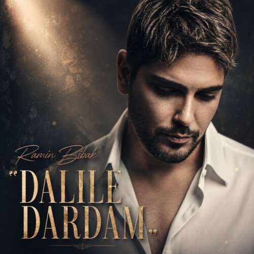 ramin bibak dalile dardam 2026 07 18 21 45