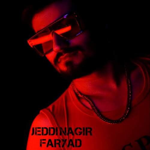 faryad jeddi nagir 2026 08 10 21 28