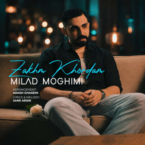 milad moghimi zakhm khordam 2026 09 01 17 04