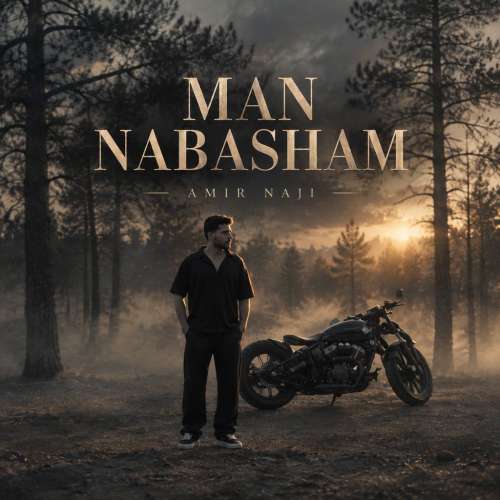 amir naji man nabasham 2026 10 11 12 24