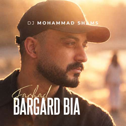 dj mohammad shams bargard bia farhad remix 2026 10 22 11 32
